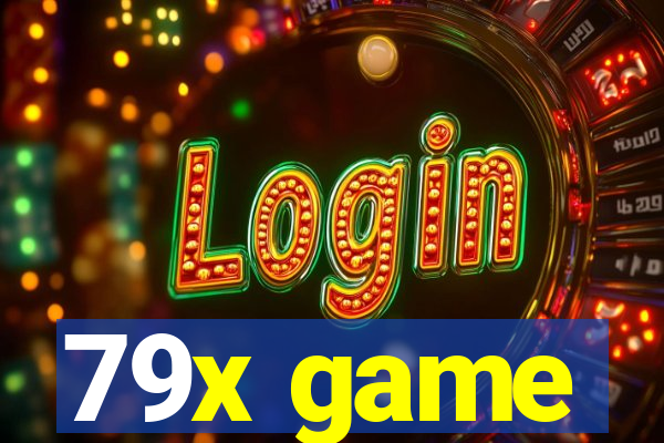 79x game